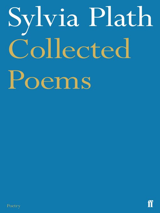 Title details for Collected Poems by Sylvia Plath - Wait list